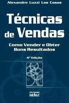Técnicas de vendas: Como vender e obter bons resultados