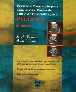 Pediatria: revisão e preparação para concursos e provas de título de especialização