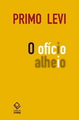 O ofício alheio: com um ensaio de italo calvino