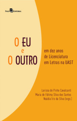 O eu e o outro: em dez anos de licenciatura em Letras na UAST