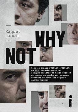 WHY NOT: COMO OS IRMAOS JOESLEY E WESLEY...IMPUNES