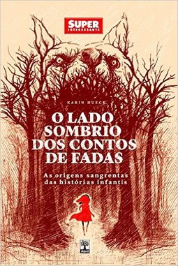 O lado sombrio dos contos de fadas