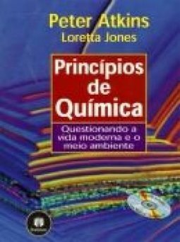 Principios de Quimica - Questionando a vida moderna e o meio ambiente