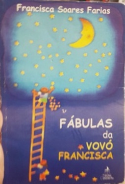 Fábulas da Vovó Francisca
