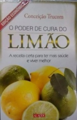 O Poder de Cura do Limão