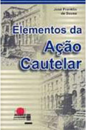 Elementos da Ação Cautelar