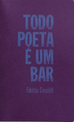 Todo Poeta É um Bar