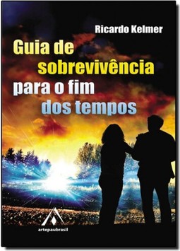 Guia De Sobrevivencia Para O Fim Dos Tempos