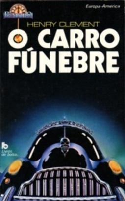 O Carro Fúnebre (Série Pêndulo #4)