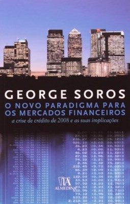 O novo paradigma para os mercados financeiros: a crise de crédito de 2008 e as suas implicações