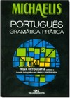 Michaelis Gramatica Pratica Lingua Portuguesa -Nova Ortografia