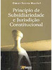 Princípio de Subsidiariedade e Jurisdição Constitucional