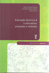 Educação química & licenciatura: propostas e reflexões