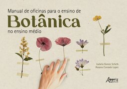Manual de oficinas para o ensino de botânica no Ensino Médio