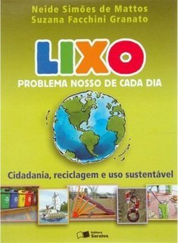 Lixo: Problema Nosso de Cada Dia
