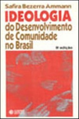 Ideologia do Desenvolvimento de Comunidade no Brasil