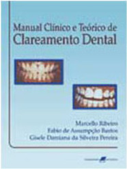 Manual Clínico e Teórico de Clareamento Dental