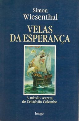 Velas da esperança: A missão secreta de Cristóvão Colombo