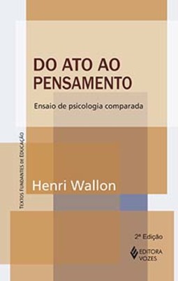 Do ato ao pensamento: ensaio de psicologia comparada