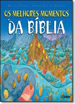 Os Melhores Momentos da Bíblia