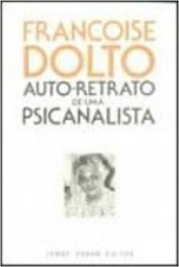 Auto-Retrato de uma Psicanalista, 1934-1988