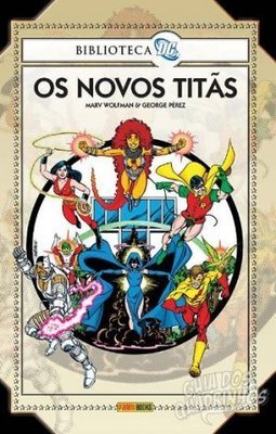 Biblioteca DC : os Novos Titãs
