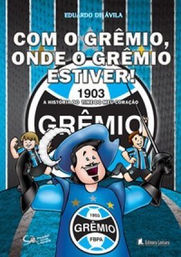 COM O GREMIO ONDE O GREMIO ESTIVER