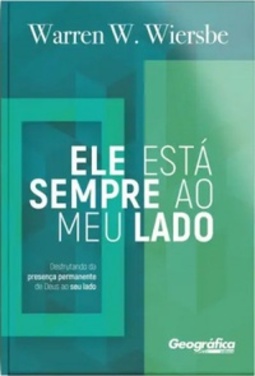 Ele Está Sempre ao Meu Lado