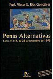 Penas Alternativas: Lei nº 9.714, de 25 de Novembro de 1998