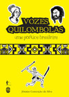 Vozes quilombolas: uma poética brasileira
