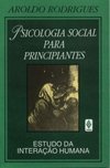 Psicologia Social para Principiantes
