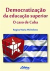 Democratização da educação superior: o caso de Cuba