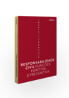 Responsabilidade civil - Funções punitiva e preventiva