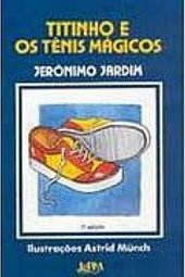 Titinho e os Tênis Mágicos