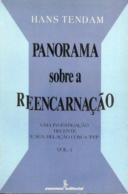 Panorama Sobre a Reencarnação - vol. 1
