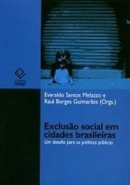 EXCLUSAO SOCIAL EM CIDADES BRASILEIRAS