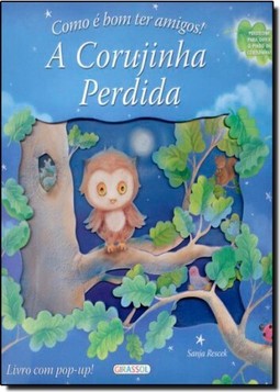 Como E Bom Ter Amigos - A Corujinha Perdida