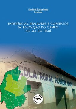 Experiências, realidades e contextos da educação do campo no Sul do Piauí