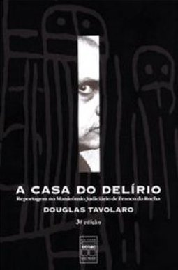 A Casa do Delírio