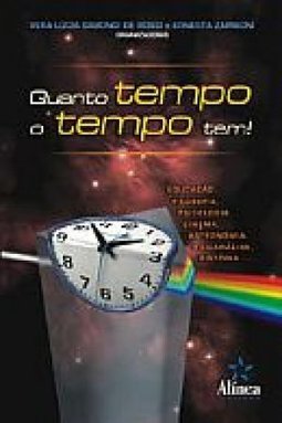 Quanto Tempo o Tempo Tem!