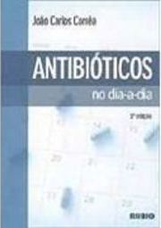 Antibióticos no Dia-a-Dia