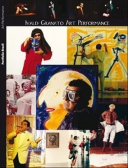 Ivald Granato Art Performance (PORTFOLIO BRASIL)