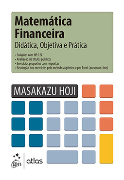 Matemática financeira: Didática, objetiva e prática