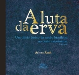 A luta da erva: um ofício étnico da nação brasileira no oeste catarinense