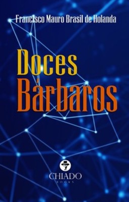 Doces bárbaros