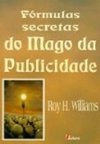 Fórmulas Secretas do Mago da Publicidade