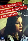 Yo, Christiane F.: 13 años, drogadicta y prostituta