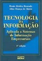 Tecnologia da Informação: Aplicada a Sistemas de Informação...