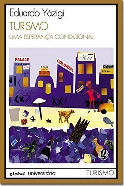 Turismo: uma Esperança Condicional