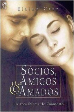 Sócios, Amigos e Amados
